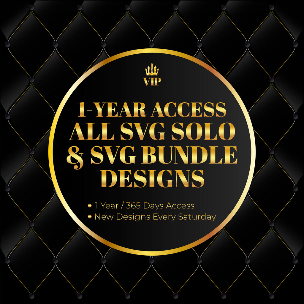 1 Year Access All SVG Solo And SVG Bundle Designs