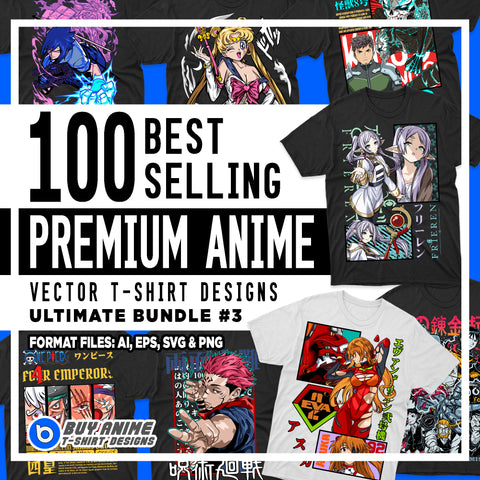 100 Best Selling Premium Anime Vector T-Shirt Designs Ultimate Bundle #3