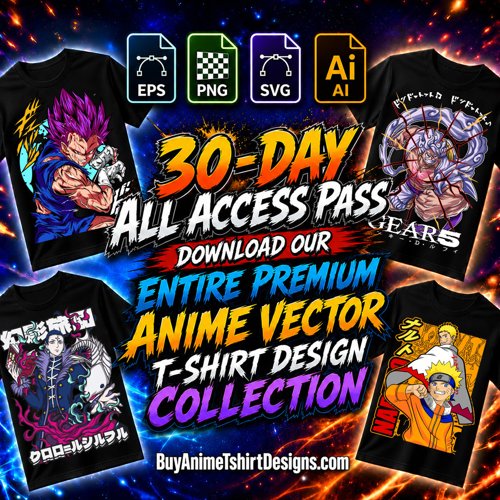 30-Day All Access Pass – Download Our Entire Premium Anime Vector T-Shirt Design Collection