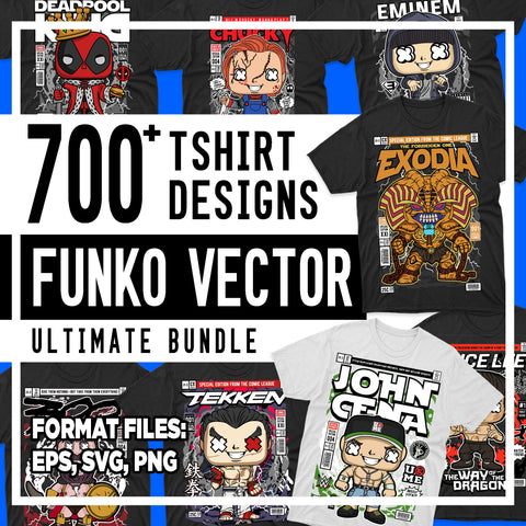 700+ Funko Vector T-shirt Designs Ultimate Bundle Templates