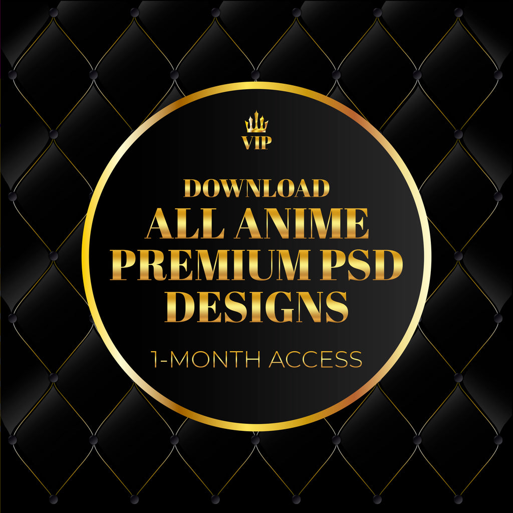Download All Anime Premium PSD Designs - 1-Month Access